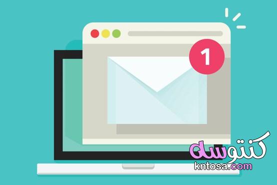 كيفية انشاء ايميل Email بطرق بسيطة خطوة بخطوة ، كيف تنشئي اميل بسهولة kntosa.com_30_19_156